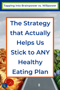 This strategy actually helps us stick to ANY healthy eating plan. It doesn’t matter which diet you follow. This tool will help you reach your healthy eating goals.